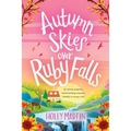 Autumn Skies over Ruby Falls: Large Print edition
