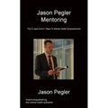 Jason Pegler Mentoring