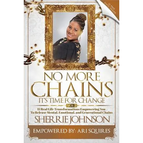 No More Chains Vol 2: It's Time for Change