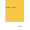 The Chemistry of Common Life: Vol. II