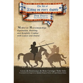 The Art of Riding on Every Saddle: Livro da Ensinança de Bem Cavalgar Toda Sela