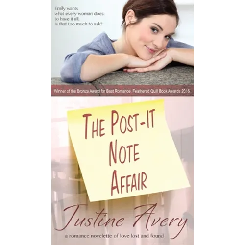 The Post-it Note Affair: A Romance Novelette of Love Lost and Found