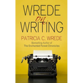 Wrede on Writing