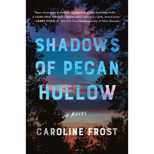 Shadows of Pecan Hollow