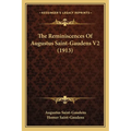 The Reminiscences Of Augustus Saint-Gaudens V2 (1913)