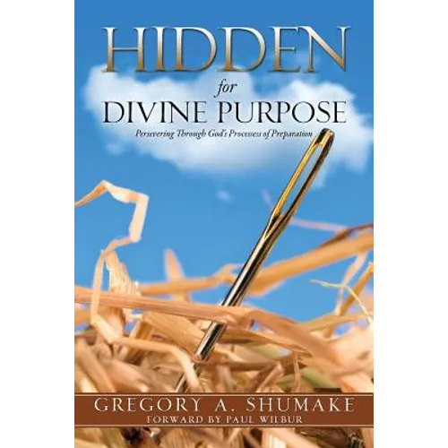 Hidden for Divine Purpose