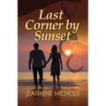 Last Corner by Sunset