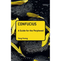 Confucius: A Guide for the Perplexed