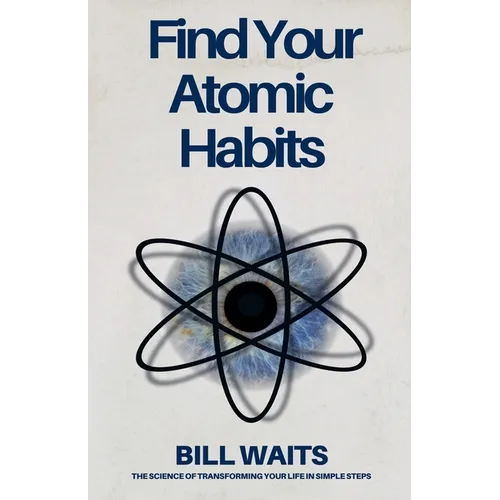 Find Your Atomic Habits