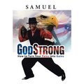 GodStrong: How to Turn Your Pains into Gains