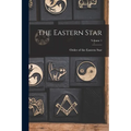 The Eastern Star; Volume 1