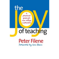 The Joy of Teaching: A Practical Guide for New College Instructors