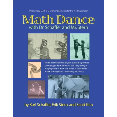 Math Dance with Dr. Schaffer and Mr. Stern: Whole body math and movement activities for the K-12 classroom