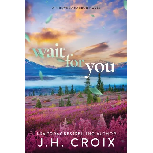 Wait For You
