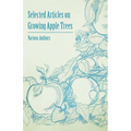 Selected Articles on Growing Apple Trees