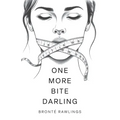 One More Bite Darling