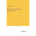 A Monograph of the Gymnoblastic or Tubularian Hydroids