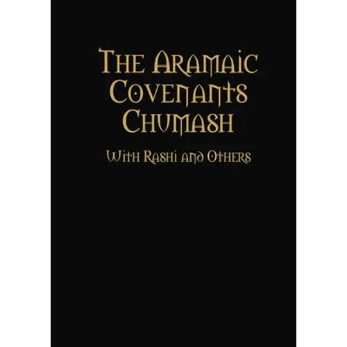 The Aramaic Covenants Chumash