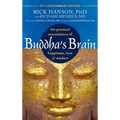 Buddha's Brain: The Practical Neuroscience of Happiness, Love, and Wisdom