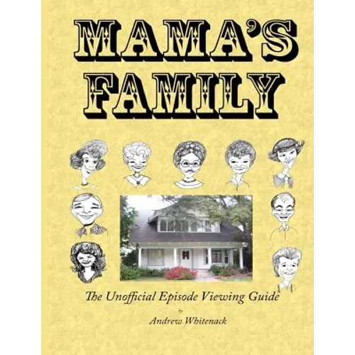 Mama's Family The Unofficial Episode Viewing Guide