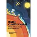 Inside Climate Change: The Book Of Facts, Poems, Riddles and Rhymes