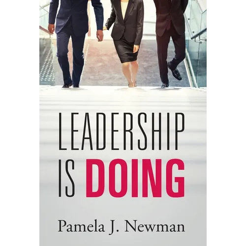 Leadership is Doing