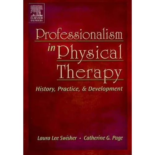 Professionalism in Physical Therapy: History, Practice, and Development