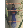 Our Spiritual Journey: The Language of Life