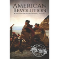 American Revolution: A History from Beginning to End