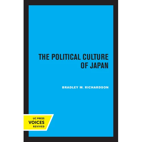 The Political Culture of Japan: Volume 11