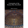 Ceremonies of the Roman Rite Described