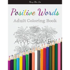 Positive Words: Adult Coloring Book - Paperback