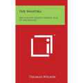 The Swastika: The Earliest Known Symbol and Its Migrations