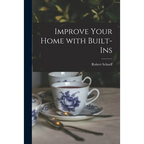 Improve Your Home With Built-ins