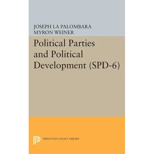 Political Parties and Political Development. (Spd-6)