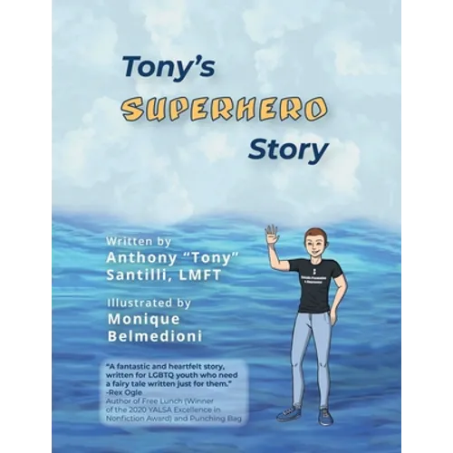 Tony's Superhero Story