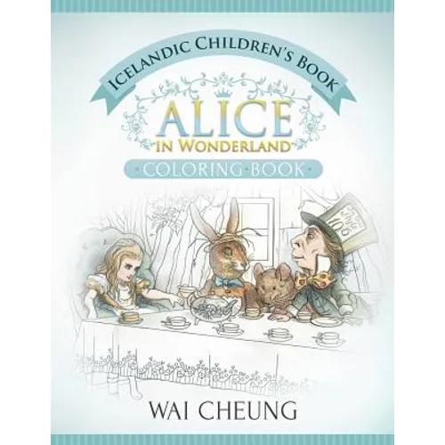 Icelandic Children's Book: Alice in Wonderland (English and Icelandic Edition)
