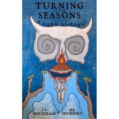 Turning of the Seasons: A Dark Almanac