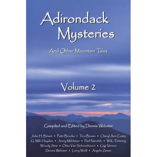 Adirondack Mysteries: And Other Mountain Tales