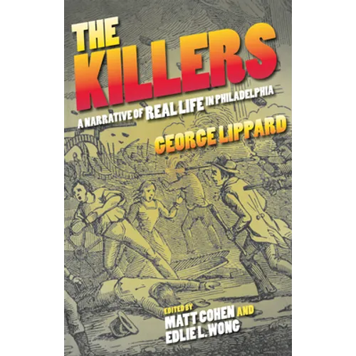 The Killers: A Narrative of Real Life in Philadelphia