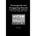 Scattergoods and Swaggering Rascals