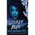 Wicked Bleu