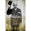 Walk of Ages: Edward Payson Weston's Extraordinary 1909 Trek Across America