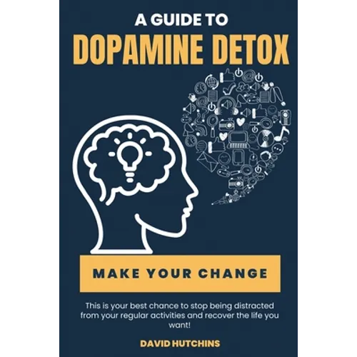 A Guide to Dopamine Detox