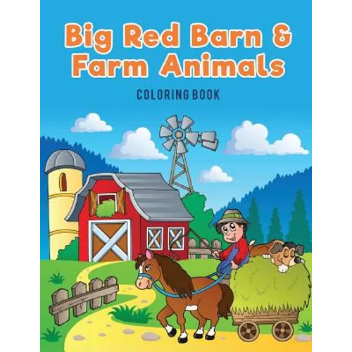Big Red Barn and Farm Animals Coloring Book