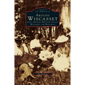 Around Wiscasset: Alna, Dresden, Westport Island, Wiscasset, and Woolwich