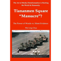 Tiananmen Square "Massacre"? The Power of Words vs. Silent Evidence