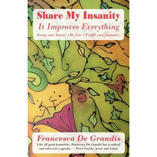 Share My Insanity: It Improves Everything