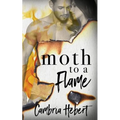 Moth To A Flame
