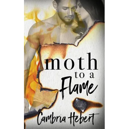 Moth To A Flame